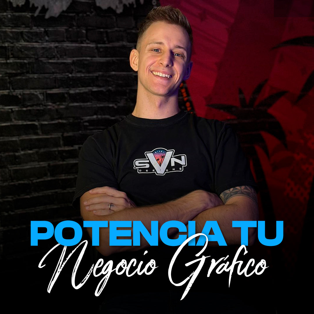 Curso: Potencia tu negocio gráfico (en Español)